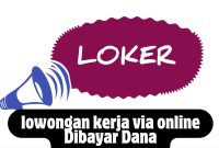 lowongan kerja via online Dibayar Dana lowongan kerja via online Dibayar Dana